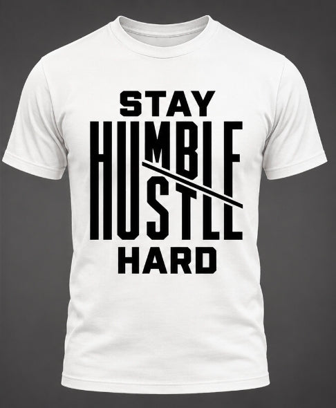 Stay humble graphic unisex t-shirt