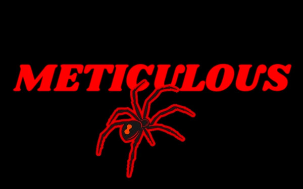 Meticu-lous