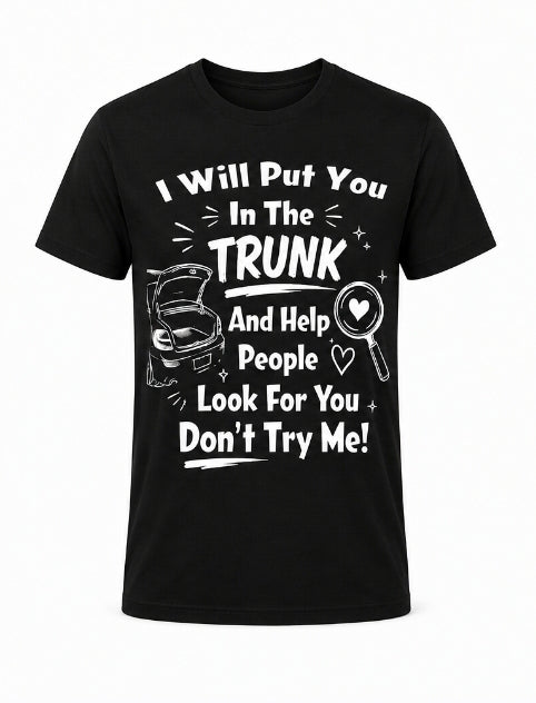 I Will Put Graphic T-shirt