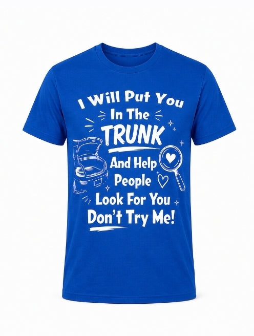 I Will Put Graphic T-shirt